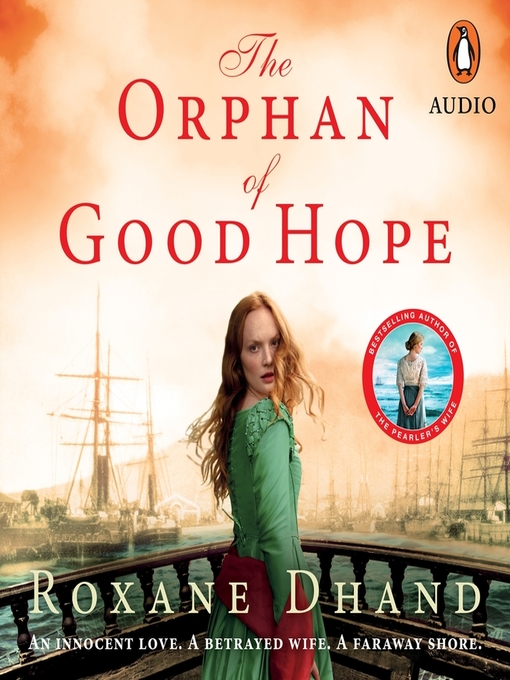 Title details for The Orphan of Good Hope by Roxane Dhand - Wait list